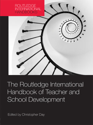 cover image of The Routledge International Handbook of Teacher and School Development